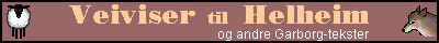 Veiviser til Helheim og andre Garborgtekster